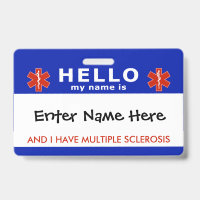 HELLO i have multiple sclerosis emergency info