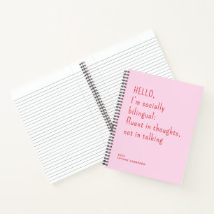 Hello, I’m socially bilingual Funny Introvert Gift Notebook