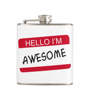 Hello Im Awesome Hip Flask