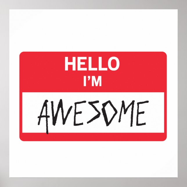 Hello I'm Awesome Poster (Front)