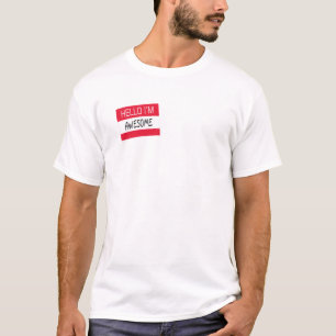 Hello I'm Awesome T-Shirt