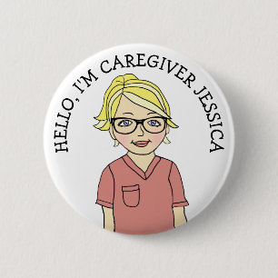 Hello, I'm Caregiver Add Name 6 Cm Round Badge