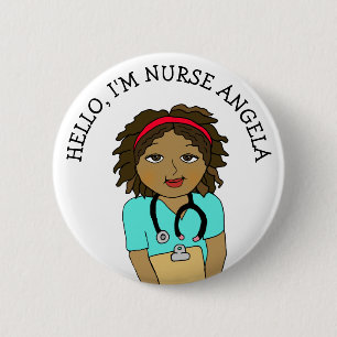 Hello, I'm Nurse Add Name 6 Cm Round Badge