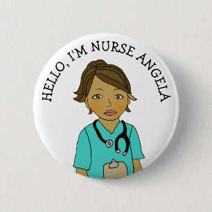 Hello, I'm Nurse Add Name 6 Cm Round Badge