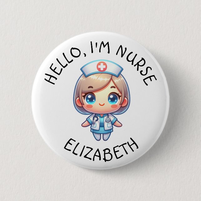Hello Im Nurse (Add Name) Personalised Button (Front)