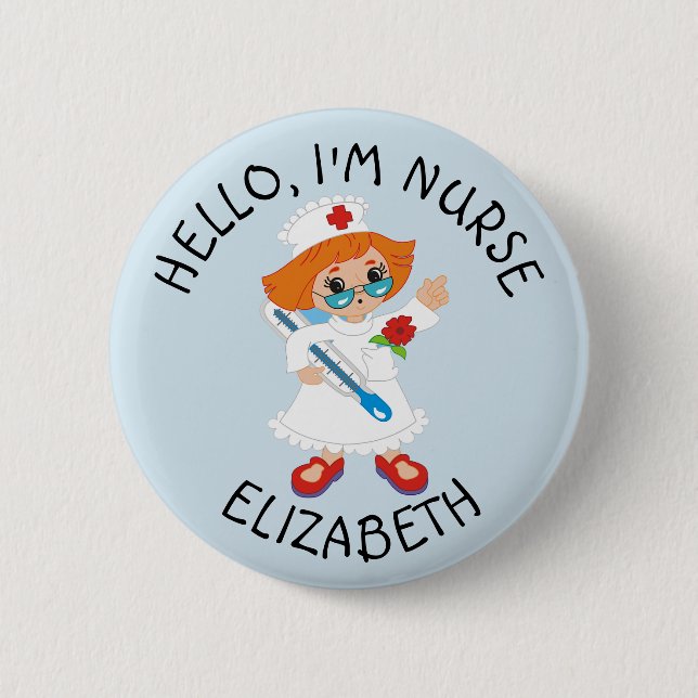 Hello Im Nurse (Add Name) Personalised Button (Front)