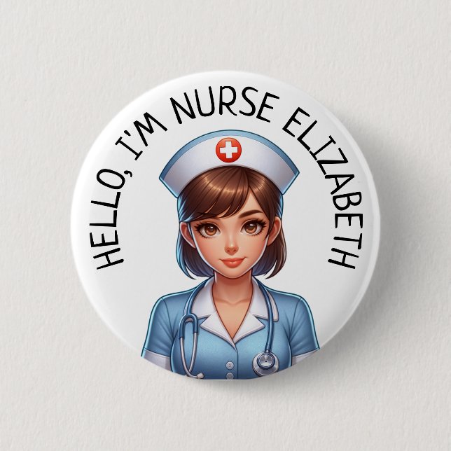 Hello Im Nurse (Add Name) Personalised Button (Front)