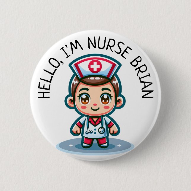 Hello Im Nurse (Add Name) Personalised Button (Front)