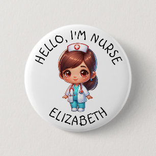 Hello Im Nurse (Add Name) Personalized Button