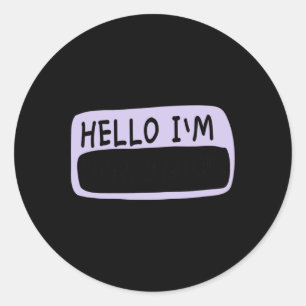 Hello I'm Probybly Anxious Mental Health Awareness Classic Round Sticker