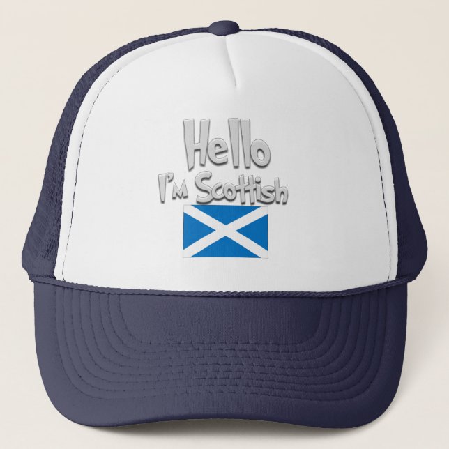 Hello I'm Scottish. Trucker Hat (Front)