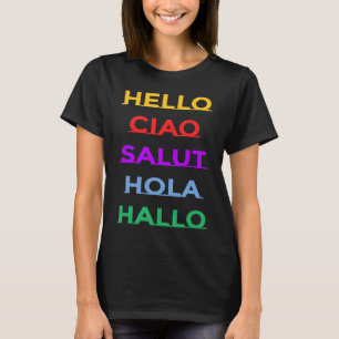 Hello In Different Languages For Adults and Kids T-Shirt