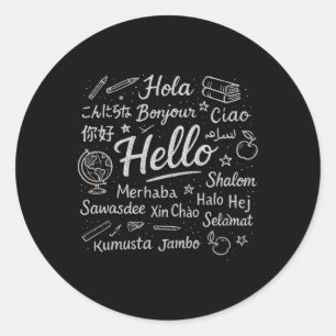 Hello In Different Languages Travel Vacation Esl T Classic Round Sticker