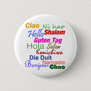 Hello In Many Languages Button Pin