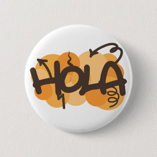 Hello in Spanish 6 Cm Round Badge