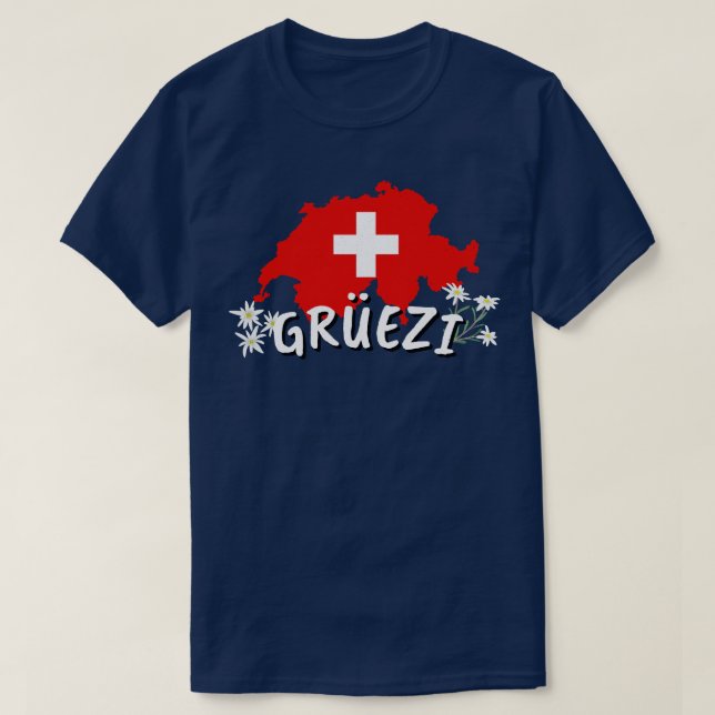 Hello In Switzerland Country Swiss Flag T-Shirt (Design Front)