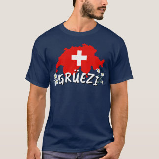 Hello In Switzerland Country Swiss Flag T-Shirt