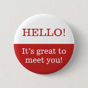 "HELLO!" "It’s great to meet you!" Button