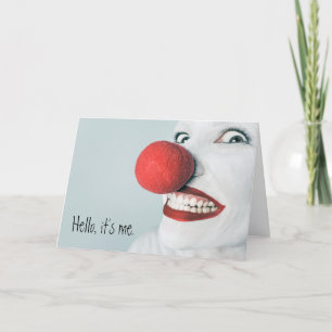 Hello, It's Me Funny Clown Face Card
