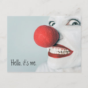 Hello, It's Me Funny Clown Face Postcard