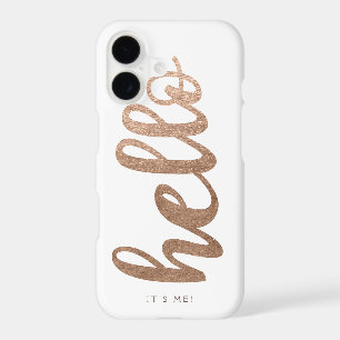 HELLO It's Me typography script bronze iPhone 7
