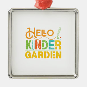 Hello Kinder Garden Teacher Metal Ornament