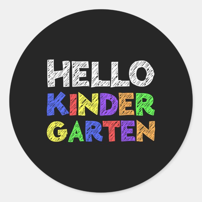 Hello Kindergarten  Back To School   Classic Round Sticker (Front)