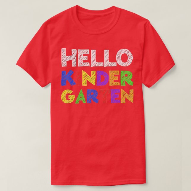 Hello Kindergarten  Back To School  T-Shirt (Design Front)