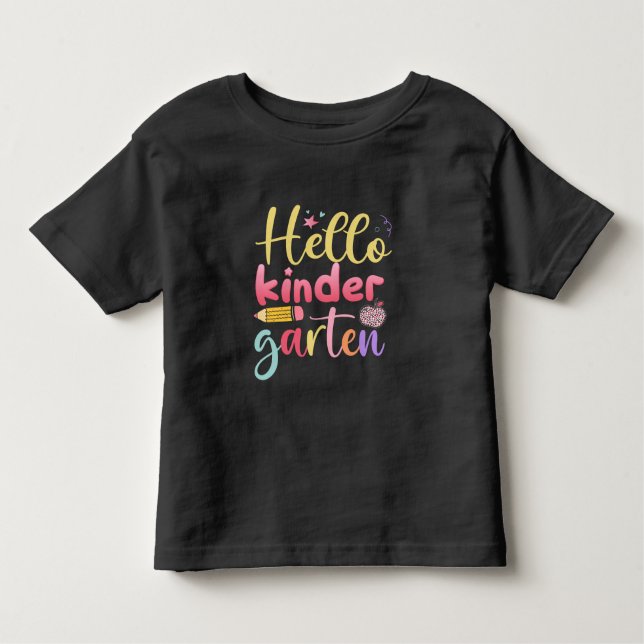 Hello Kindergarten Colourful Cute Toddler  Toddler T-Shirt (Front)