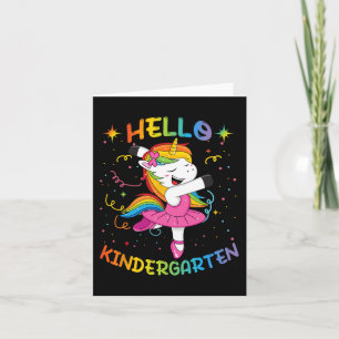 Hello Kindergarten first day back to school unicor Card