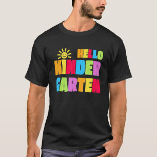 Hello Kindergarten First Day Of School Teacher Stu T-Shirt