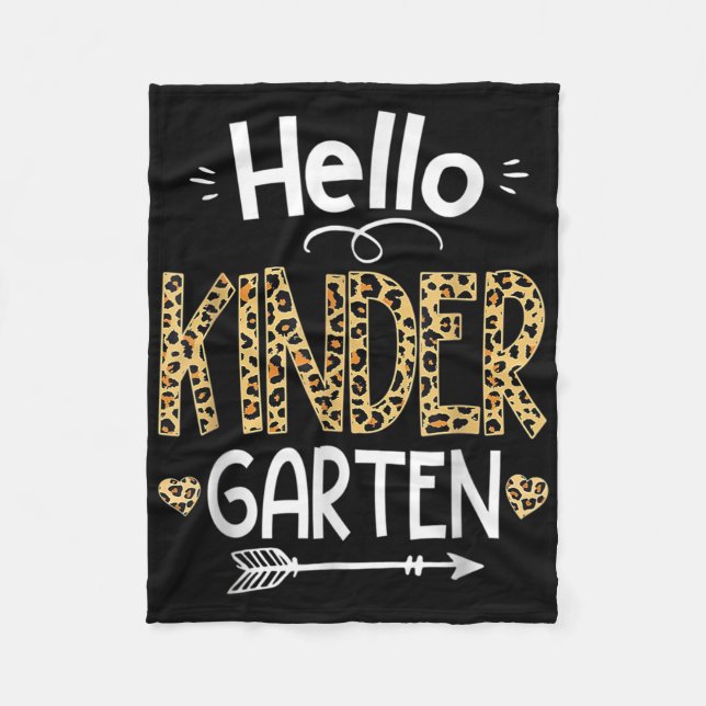 Hello Kindergarten Leopard Teacher Back To School  Fleece Blanket (Front)