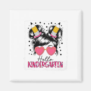Hello Kindergarten Messy Bun Girls Back To School Magnet