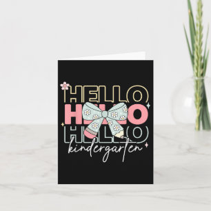 Hello Kindergarten Teacher Coquette Bow Back To Sc Card