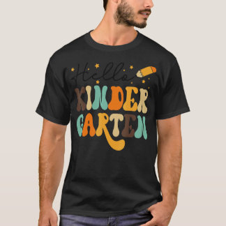 HELLO KINDERGARTEN TEACHER KIDS BACK TO SCHOOL RE T-Shirt