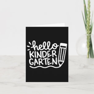 Hello Kindergarten Teacher Student Welcome Back To Card