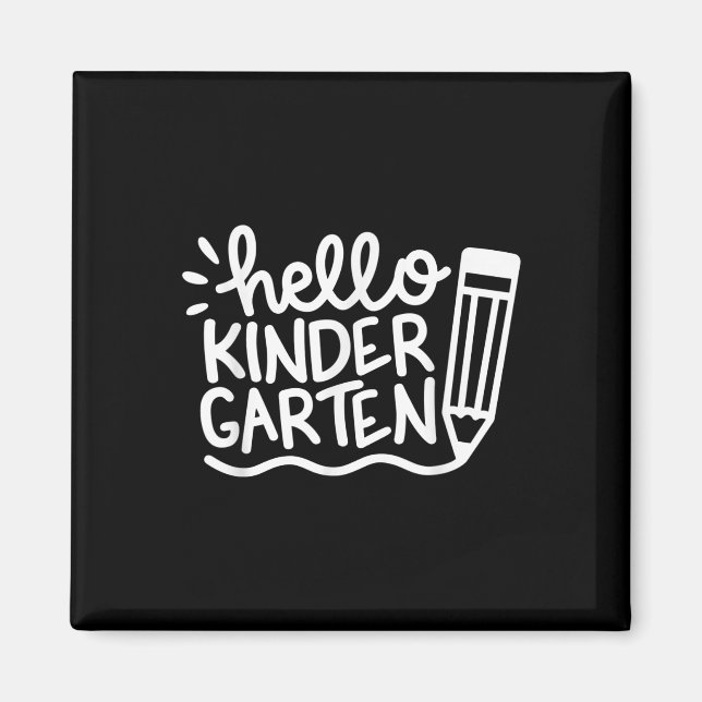 Hello Kindergarten Teacher Student Welcome Back To Magnet (Front)