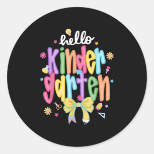 Hello Kindergarten Team Kinder Back To School Teac Classic Round Sticker