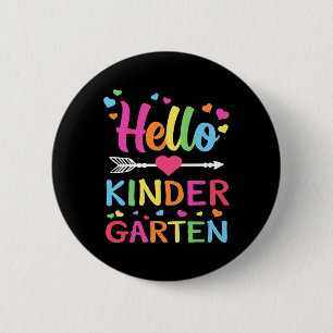 Hello Kindergarten Team Kinder Byck To School Teac 6 Cm Round Badge