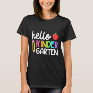 Hello Kindergarten Team Kinder Byck To School Teac T-Shirt