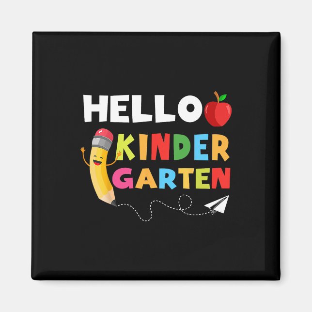 Hello Kindergarten Team Kindergarten Back to Schoo Magnet (Front)