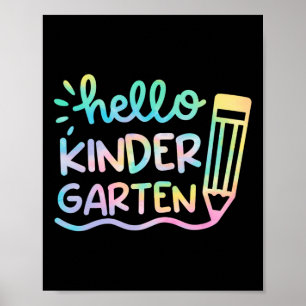 Hello Kindergarten Tie Dye Teachers Kids Back to S Poster