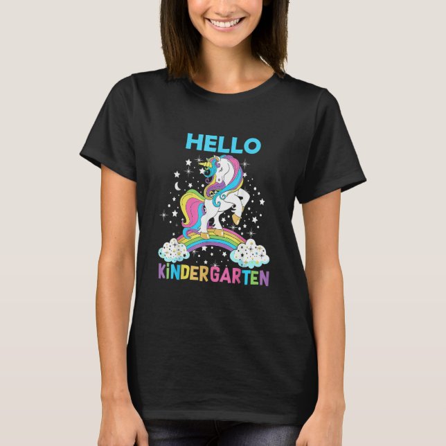 Hello Kindergarten Unicorn Here I Come Kindergarte T-Shirt (Front)