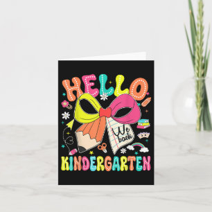 Hello Kindergarten We Back To School Teacher Girl Card