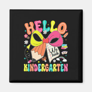 Hello Kindergarten We Back To School Teacher Girl Magnet