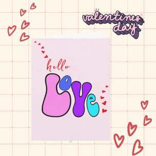 "Hello Love" Retro 70's Happy Valentine's Day Card