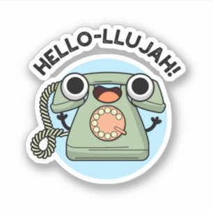 Hello-lujah Funny Telephone Pun 