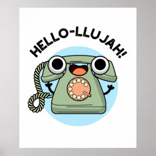 Hello-lujah Funny Telephone Pun  Poster