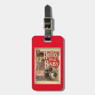 Hello ma Baby, Sheet Music 1900 Vintage Luggage Tag