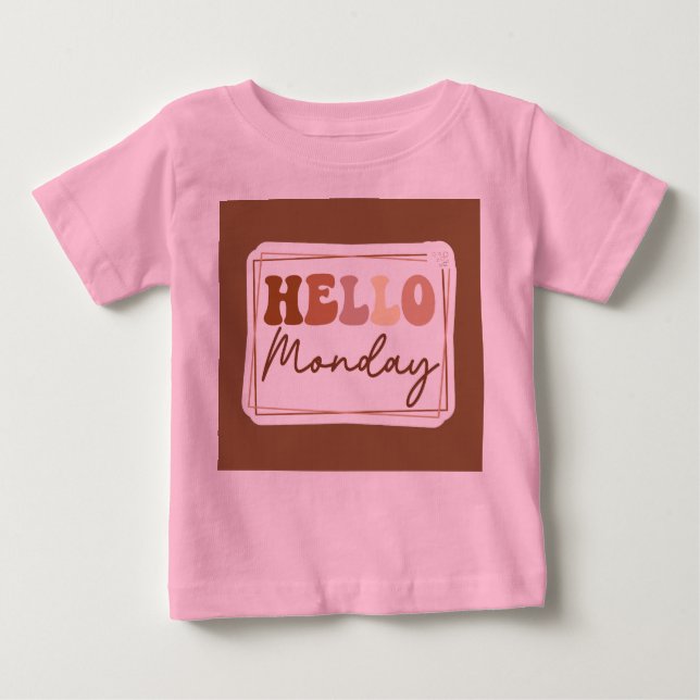  hello mondayToddler Pink Baby T-Shirt (Front)